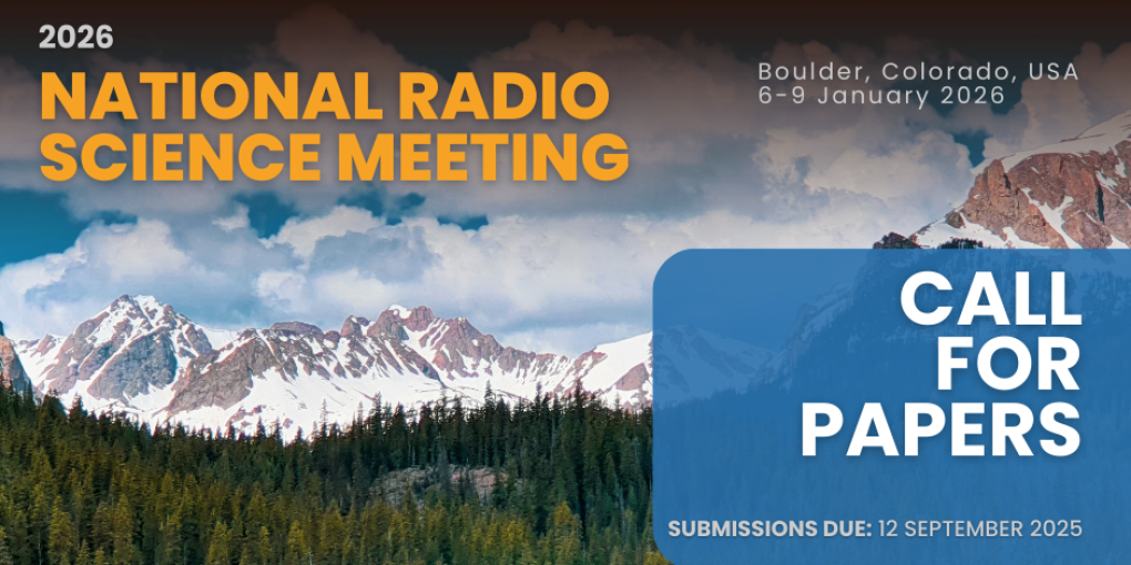 Call for Papers: National Radio Science Meeting (NRSM 2026)
