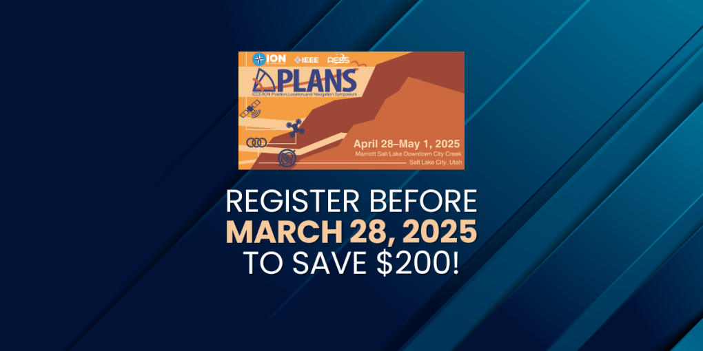 IEEE/ION PLANS 2025 Early Bird Deadline