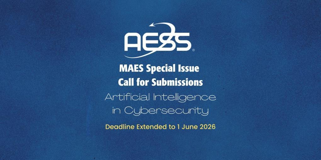 Artificial Intelligence in Cybersecurity: Submit to the IEEE AESS Systems Magazine Special Issue