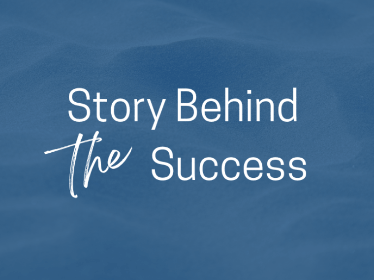 Story Behind the Success 